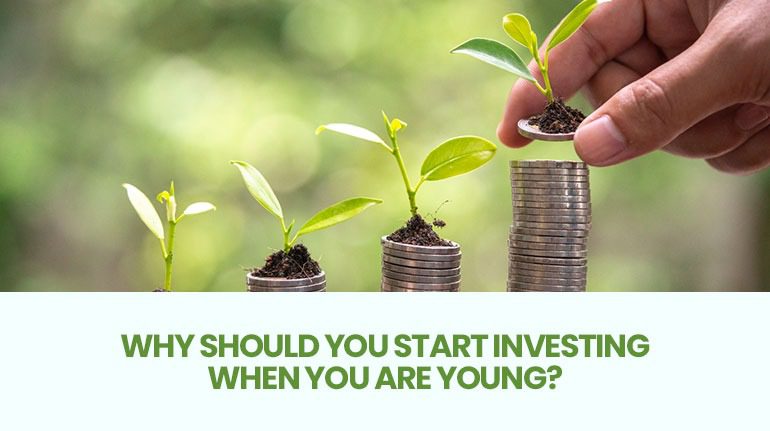Why Should You Start Investing When You Are Young?