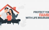 Protect Your Family With Life Insurance