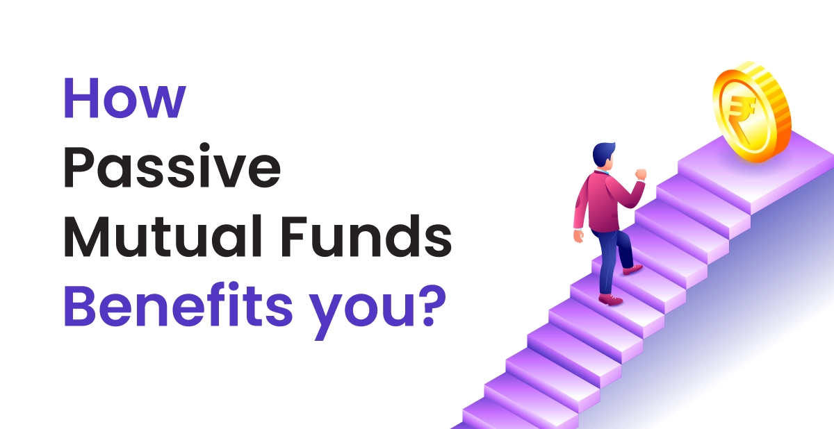 benefits of passive mutual funds