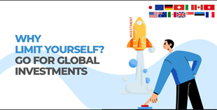 Why Limit Yourself ? Go for Global Investments